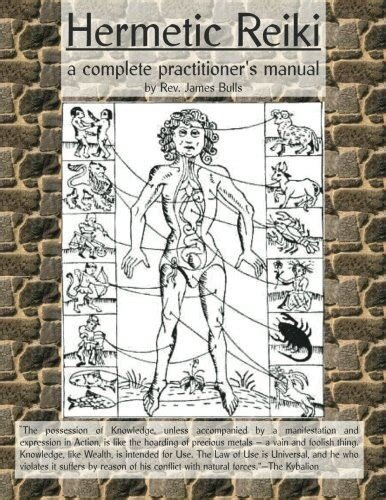 Hermetic Reiki. A complete practitioner's manual