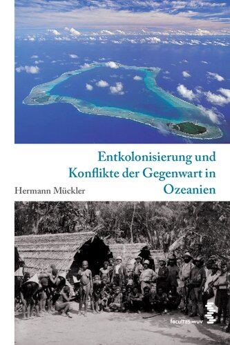 Entkolonisierung und Konflikte der Gegenwart in Ozeanien