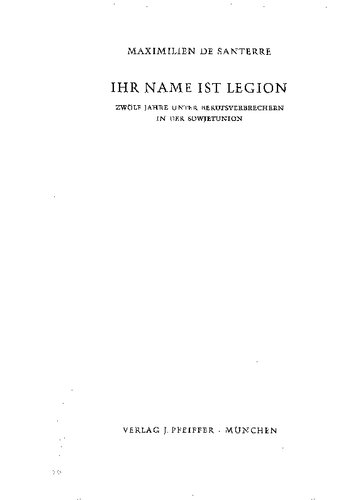 Ihr Name ist Legion. Zwölf Jahre unter Berufsverbrechern in der Sowjetunion