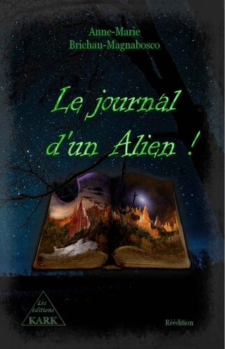 Le journal d'un alien !
