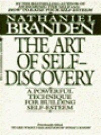 The art of self discovery. A powerful technique for building self-esteem
