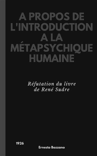 A propos de l'introduction à la métapsychique humaine