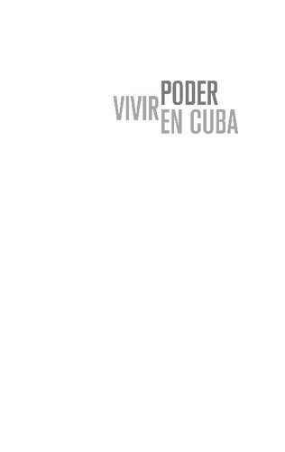 Poder vivir en Cuba: diálogo y propuesta a partir del Ciclo Taller Vivir la Revolución a 50 años de su triunfo