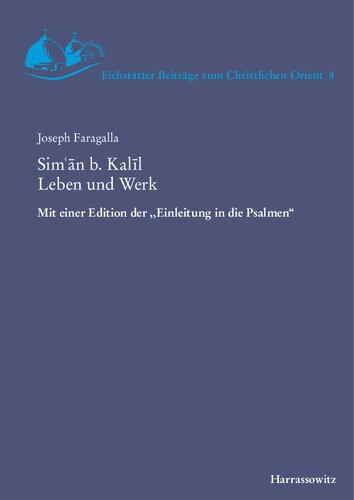 Sim'an B. Kalil. Leben Und Werk: Mit Einer Edition Der Einleitung in Die Psalmen