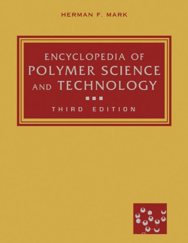 Encyclopedia of polymer science and technology