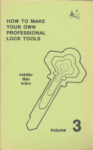 How to Make Your Own Professional Lock Tools
