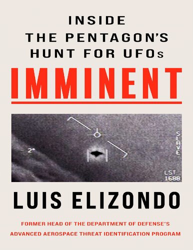 Imminent; Inside the Pentagon's Hunt for UFO's