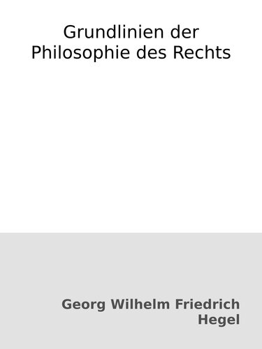 Grundlinien der Philosophie des Rechts