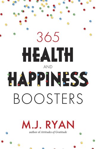 365 Health and Happiness Boosters