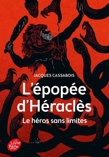 L'épopée d'Héraclès, le héros sans limites