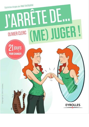 J'arrête de (me) juger : 21 jours pour changer