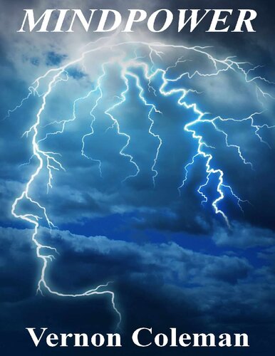 Mindpower. How to use your mind to heal your body