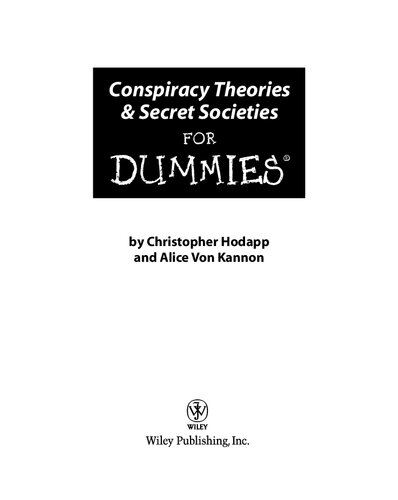Conspiracy Theories and Secret Societies For Dummies