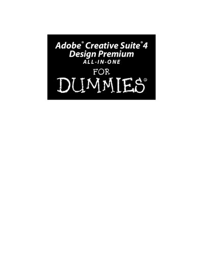 Adobe Creative Suite 4 Design Premium All-in-One For Dummies