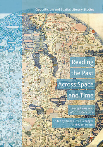 Reading the Past Across Space and Time: Receptions and World Literature