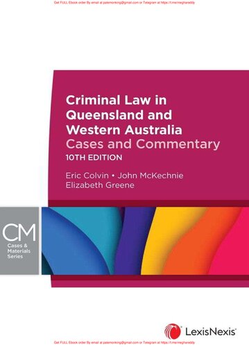 Criminal Law in Queensland and Western Australia : Cases and Commentary