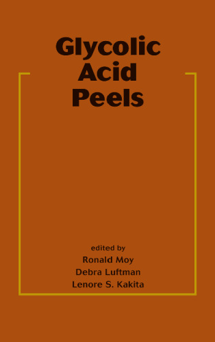 Glycolic Acid Peels (Basic and Clinical Dermatology)