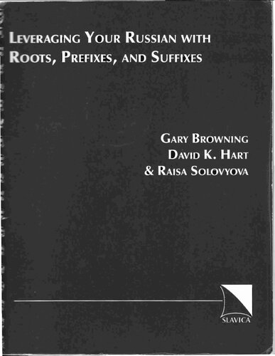 Leveraging Your Russian With Roots, Prefixes, And Suffixes