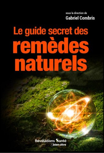 Guide secret des remèdes naturels
