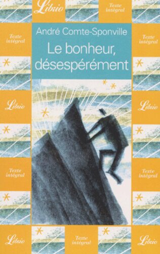 Le bonheur, désespérément
