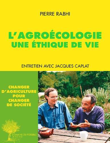 L'agroécologie, une éthique de vie