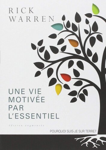 Une vie motivée par l'essentiel