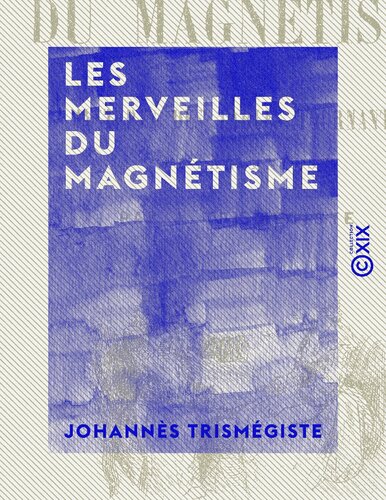 Les merveilles du magnétisme