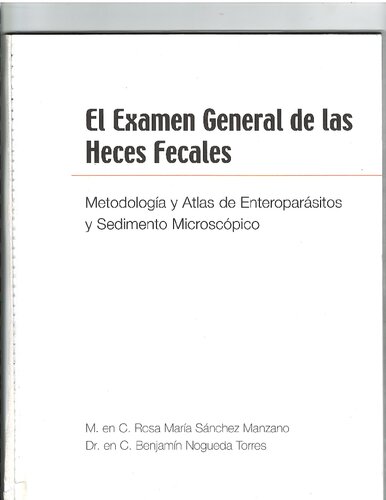 El Examen General de las Heces Fecales