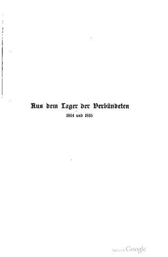 Aus dem Lager der Verbündeten 1814 und 1815