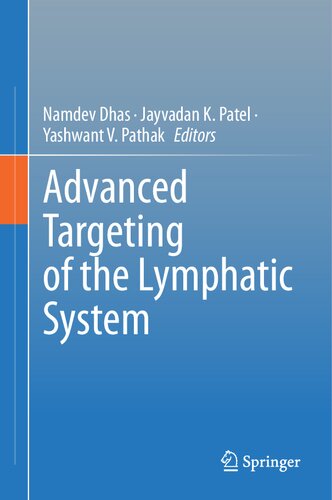 Advanced Targeting of the Lymphatic System