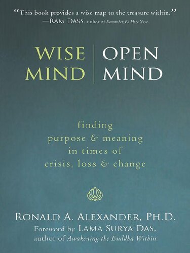 Wise mind, open mind. Finding purpose and meaning in times of crisis, loss and change