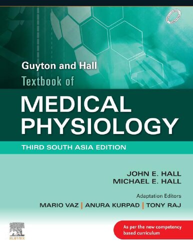 Guyton & Hall Textbook of Medical Physiology: Third South Asia Edition