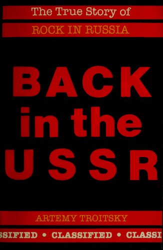 Back in the USSR: The True Story of Rock in Russia