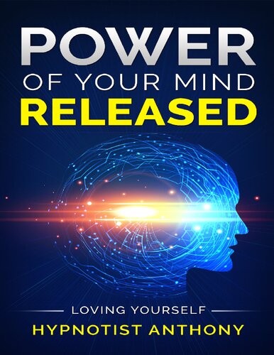 Power of your mind released. Loving yourself