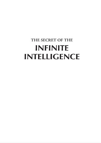 The secret of the infinite intelligence