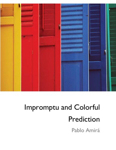 Impromptu and colorful prediction
