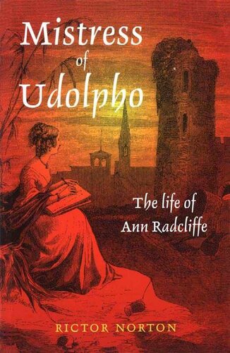 Mistress of Udolpho: Life of Ann Radcliffe