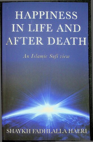 Happiness in Life and in After Death