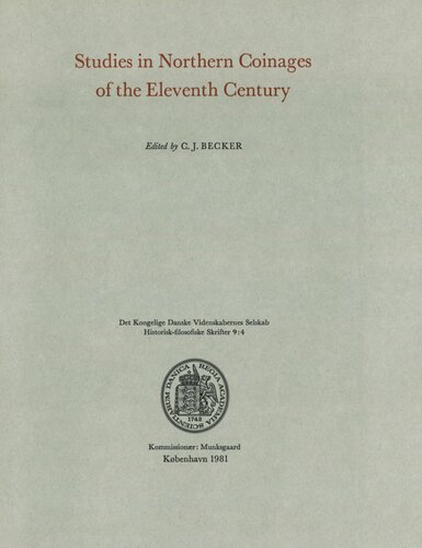 Studies in Northern Coinages of the Eleventh Century