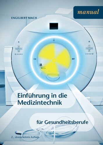 Einführung in die Medizintechnik für Gesundheitsberufe