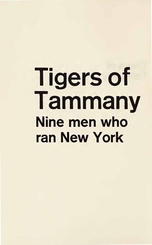 Tigers of TammanyL: Nine Men Who Ran New York