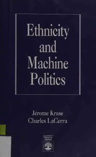 Ethnicity and Machine Politics