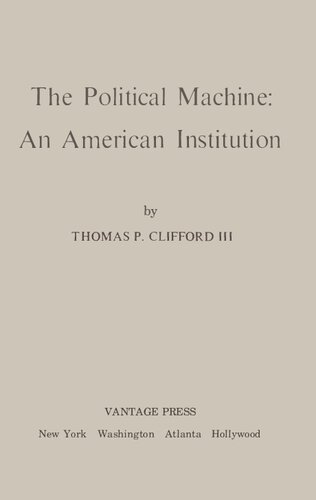 The Political Machine: An American Institution