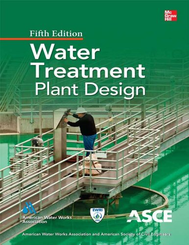 Water Treatment Plant Design, Fifth Edition