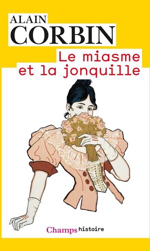 Le miasme et la jonquille