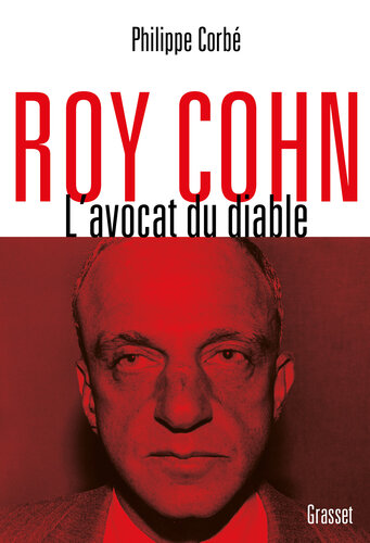 Roy Cohn, l'avocat du diable