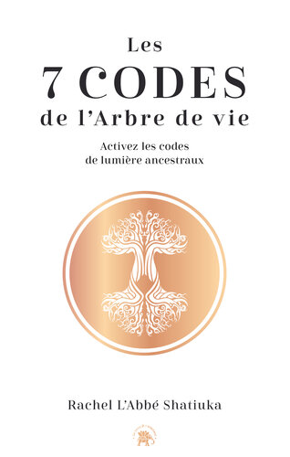 Les 7 codes de l’arbre de vie