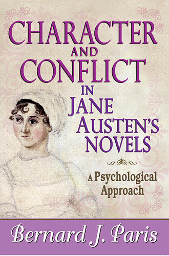 Character and Conflict in Jane Austen's Novels: A Psychological Approach