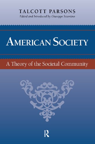 American Society: Toward a Theory of Societal Community