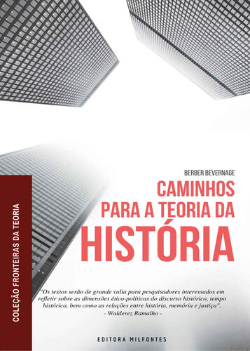 Caminhos para a Teoria da História